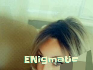 ENigmatic