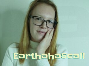 Earthahascall