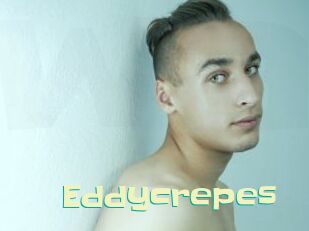 Eddycrepes