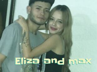 Eliza_and_max