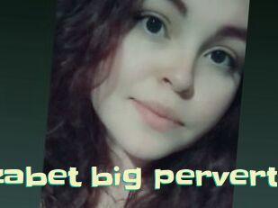 Elizabet_big_pervert