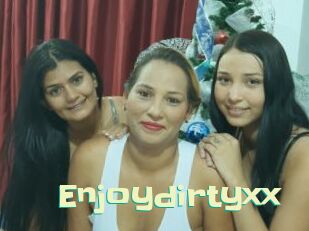 Enjoydirtyxx