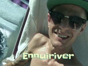 Ennuiriver