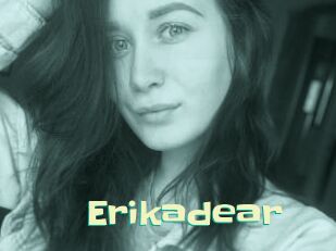 Erikadear
