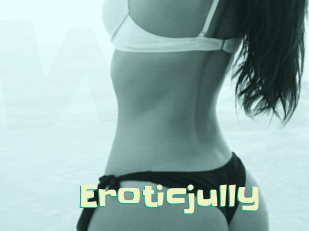 Eroticjully