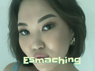 Esmaching