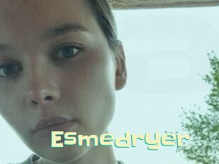 Esmedryer