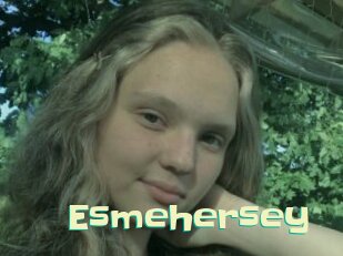 Esmehersey