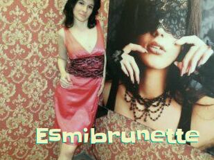 Esmibrunette