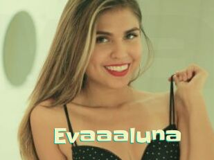 Evaaaluna