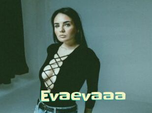 Evaevaaa