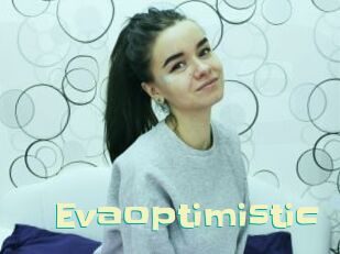 Evaoptimistic