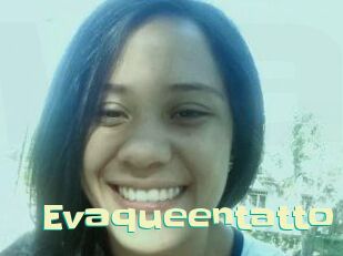 Evaqueentatto