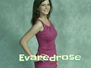 Evaredrose