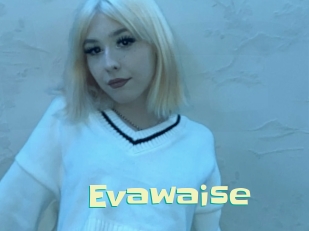 Evawaise