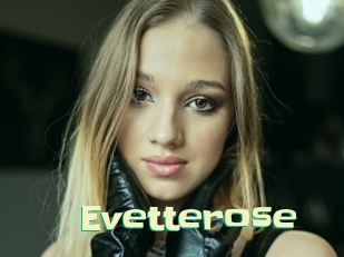 Evetterose
