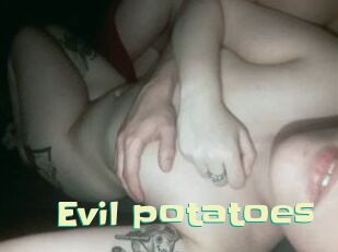 Evil_potatoes