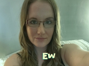 Ew