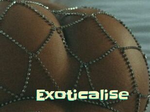 Exoticalise