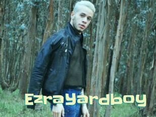 EzraYardboy