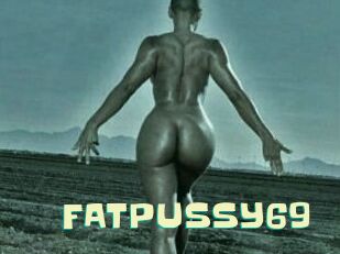 FATPUSSY69