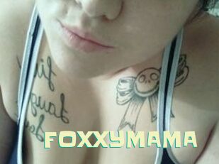 FOXXYMAMA
