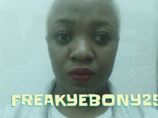 FREAKYEBONY25