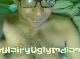 FatHairyUglyIndian