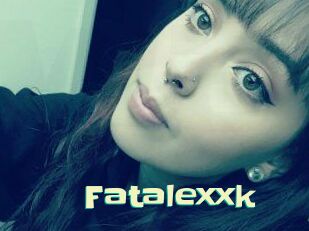 Fatalexxk