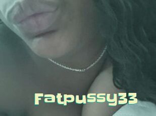 Fatpussy33
