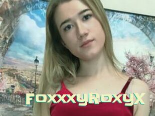 FoxxxyRoxyX