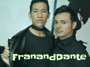 FranandDante Wanna Meet