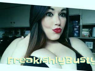 FreakishlyBusty