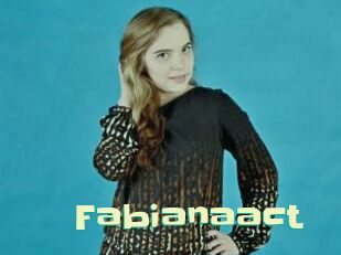Fabianaact
