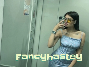 Fancyhastey