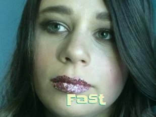 Fast