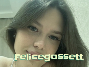 Felicegossett