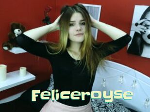 Feliceroyse