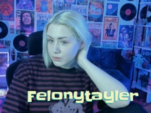 Felonytayler