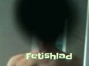 Fetishlad