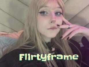fl1rtyframe Wanna Meet