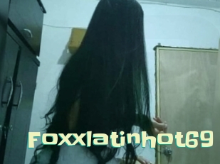 foxxlatinhot69 Wanna Meet