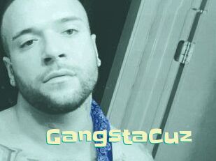 GangstaCuz