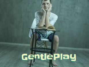 GentlePlay Wanna Meet