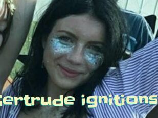 Gertrude_ignitions