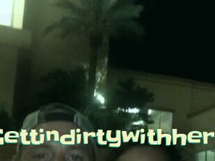 Gettindirtywithher Wanna Meet