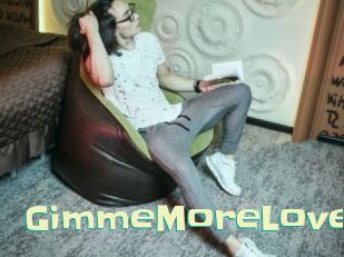 GimmeMoreLove
