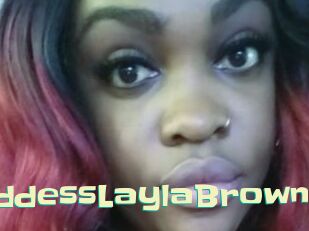 GoddessLaylaBrown Wanna Meet