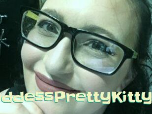 GoddessPrettyKitty Wanna Meet