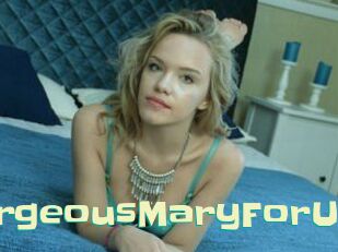 GorgeousMaryForU